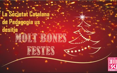 La Societat Catalana de Pedagogia us desitja… bones festes!